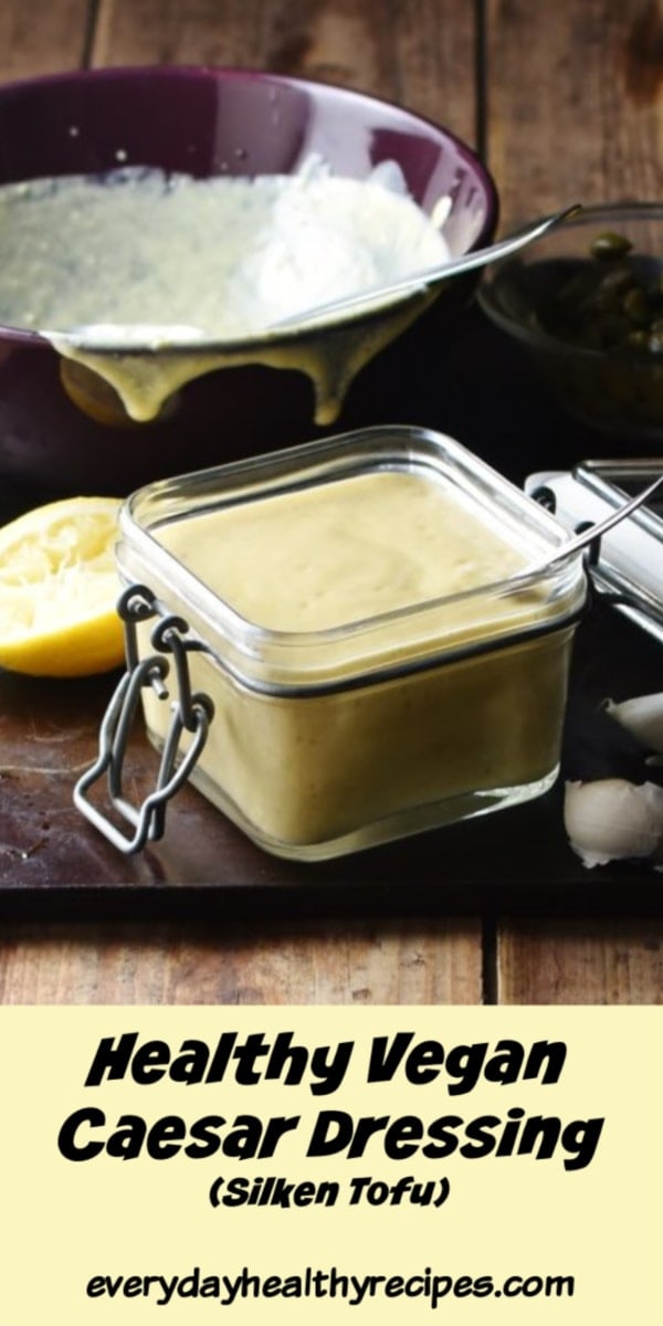 How to Make Vegan Caesar Salad Dressing Everyday Healthy Recipes